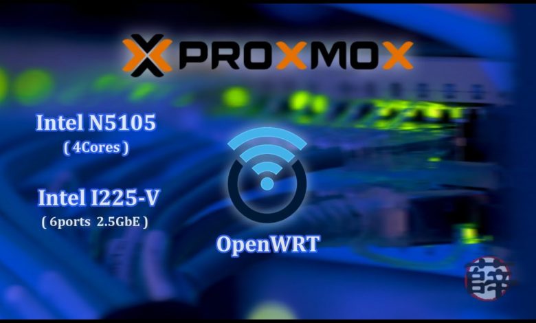 ProxMox ~ OpenWRT ~ N5105 ~ I225V (2.5GbE) ProxMox ~ OpenWRT ~ N5105 ~ I225V (2.5GbE)
