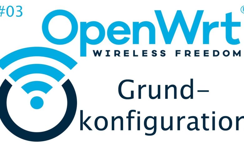 [TUT] OpenWrt - Die Grundkonfiguration [4K | DE]