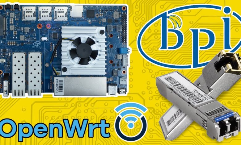 Banana Pi BPI-R4: OpenWrt Quickstart Banana Pi BPI-R4: OpenWrt Quickstart